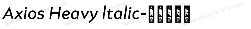 Axios Heavy ltalic字体转换